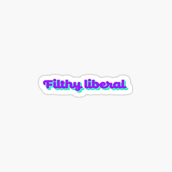 Item preview, Filthy Liberal V2 - Grape designed and sold by sillyjess.