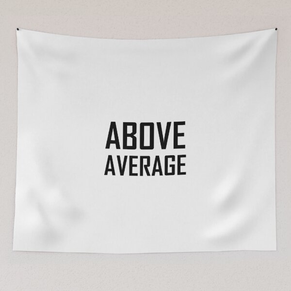 Item preview, Above Average Funny designed and sold by TheBestStore.