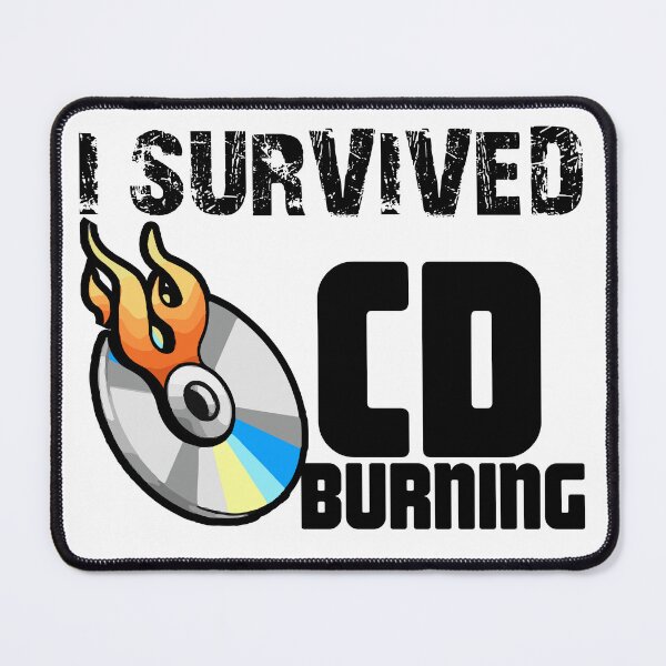 Item preview, I survived CD burning designed and sold by ChiliPics.