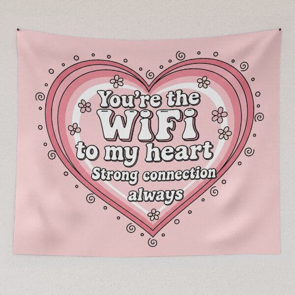 Item preview, You're The WiFi To My Heart Strong Connection Always Love Heart designed and sold by Owcomm.