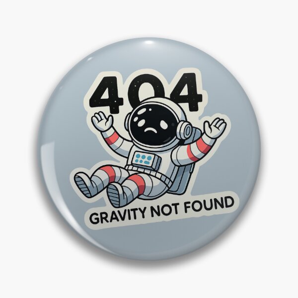 Item preview, 404 Gravity Not Found Funny Astronaut Space designed and sold by Steven's Space.