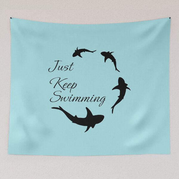 Item preview, Just Keep Swimming designed and sold by HayleyBears.