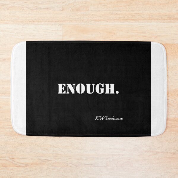 Item preview, ENOUGH. – One-Word Statement for Queer Power designed and sold by KWkindwaves.