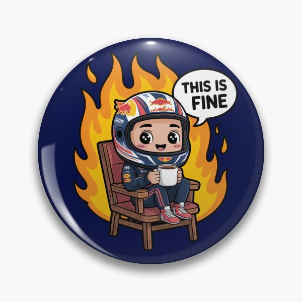 Item preview, his Is Fine Funny F1 Max Style Meme designed and sold by MonkiFlipp.