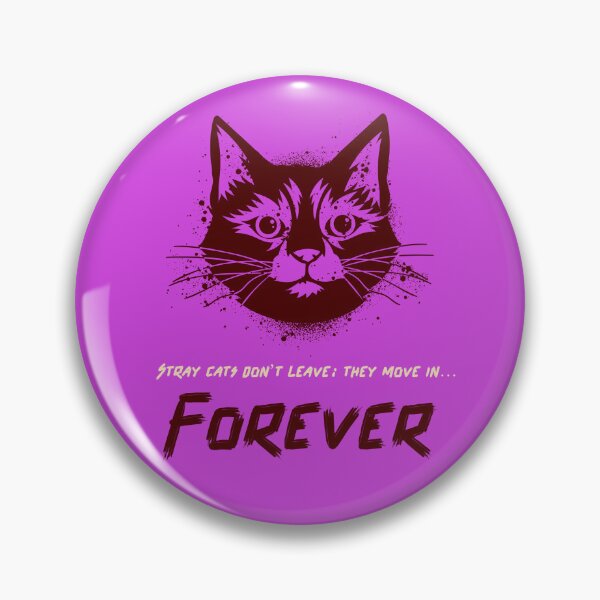 Item preview, Stray cats don’t leave; they move in… forever. designed and sold by Sibyl-Arts.