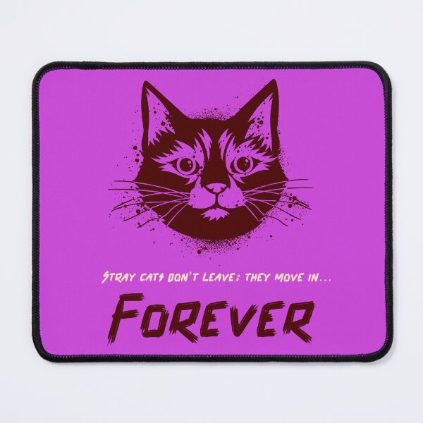 Item preview, Stray cats don’t leave; they move in… forever. designed and sold by Sibyl-Arts.