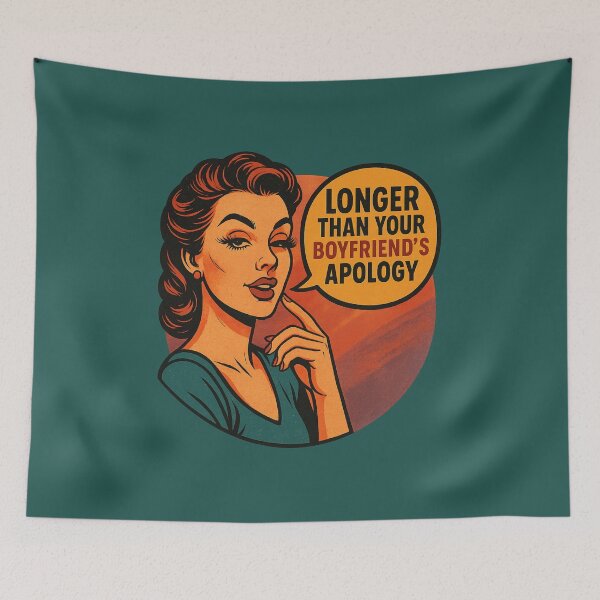 Item preview, Longer Than Your Boyfriend’s Apology – Pop Art Lash Humor Design designed and sold by Meandmyshop.