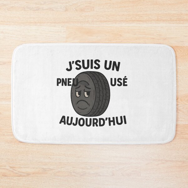 Item preview, Pun "I'm a worn tire today" designed and sold by Fartybout.