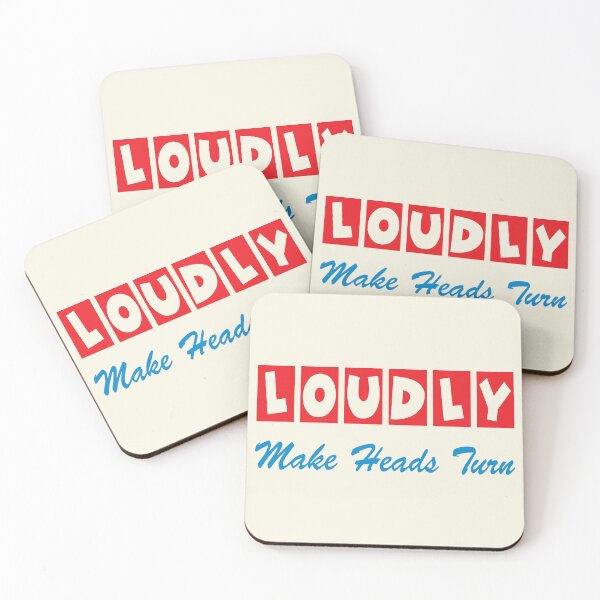 Item preview,  "LOUDLY - Make Heads Turn" Bold Statement Graphic designed and sold by SteadyRolling.