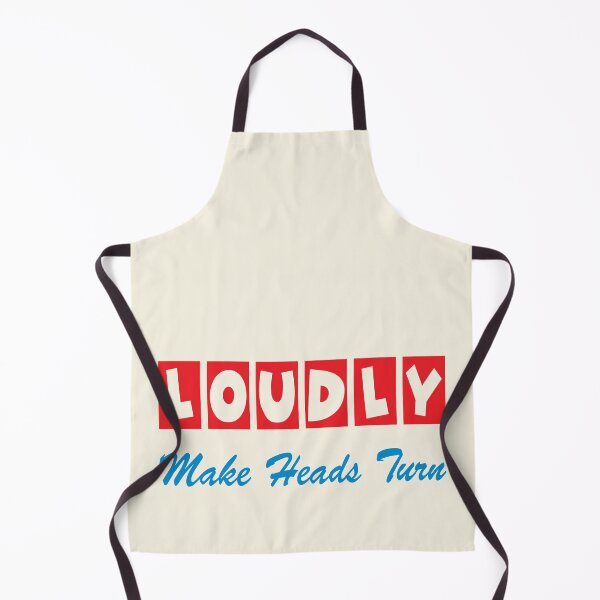Item preview, "LOUDLY - Make Heads Turn" Bold Statement Graphic designed and sold by SteadyRolling.