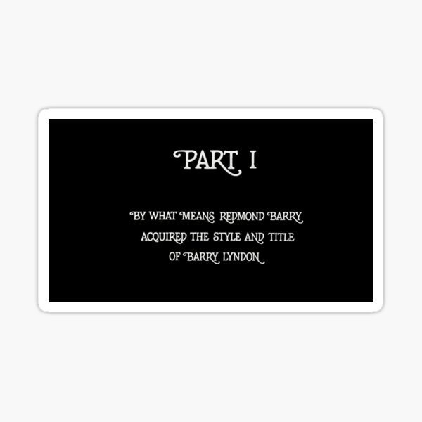 Item preview, Barry Lyndon Part 1 By What Means Redmond Barry Acquired the Style and Title of Barry Lyndon designed and sold by semiunironic.