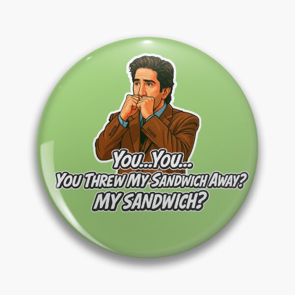 Item preview, You Threw My Sandwich Away? - Ross designed and sold by alinevoight.