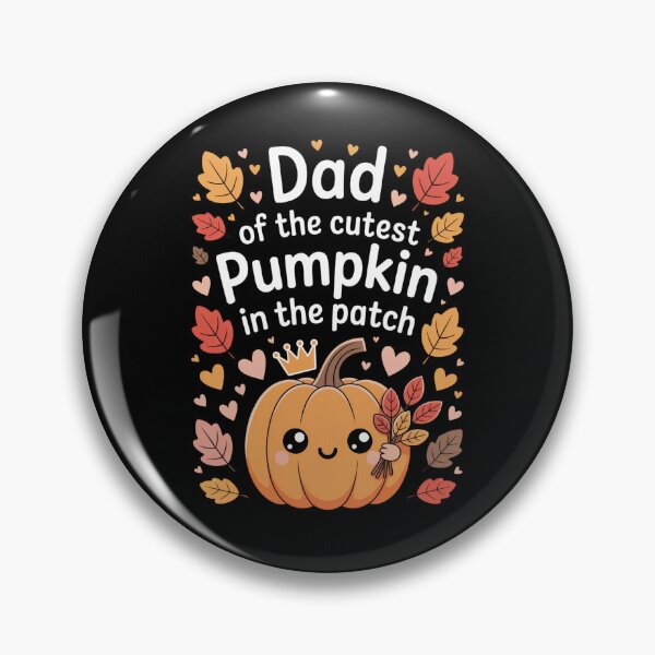 Item preview, Dad of the cutest pumpkin in the patch designed and sold by jkrphoto.