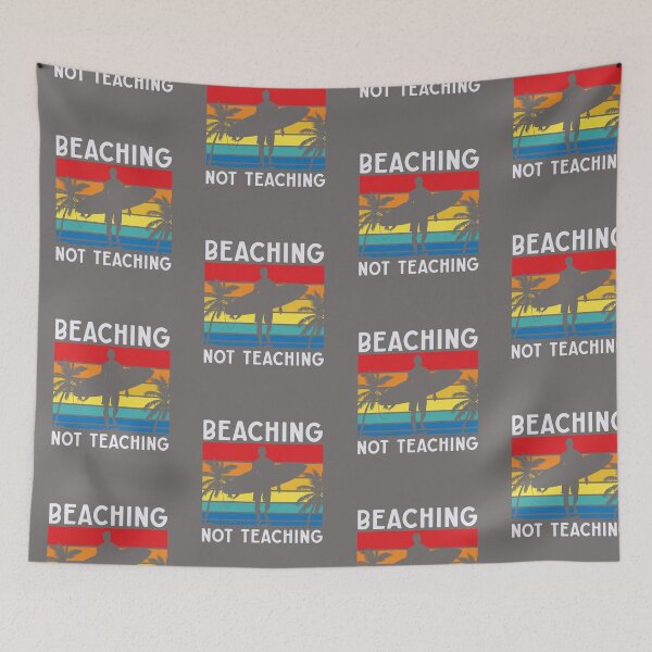 Item preview, Beaching Not Teaching T-Shirt Teacher Summer Break Funny Shirts and Stickers designed and sold by RDRdesign.