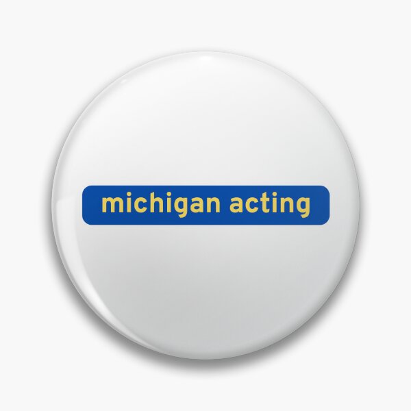 Item preview, University of Michigan Acting designed and sold by hellomichigan.