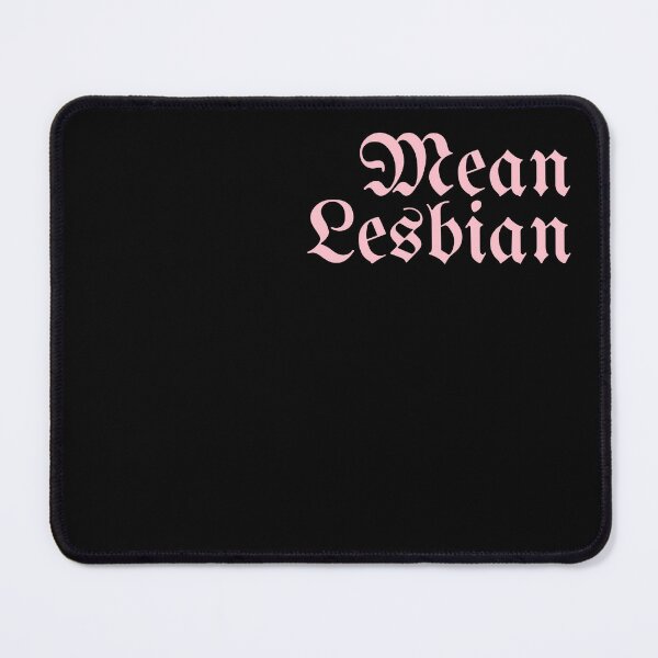 Item preview, Mean Lesbian designed and sold by Franpeschina.