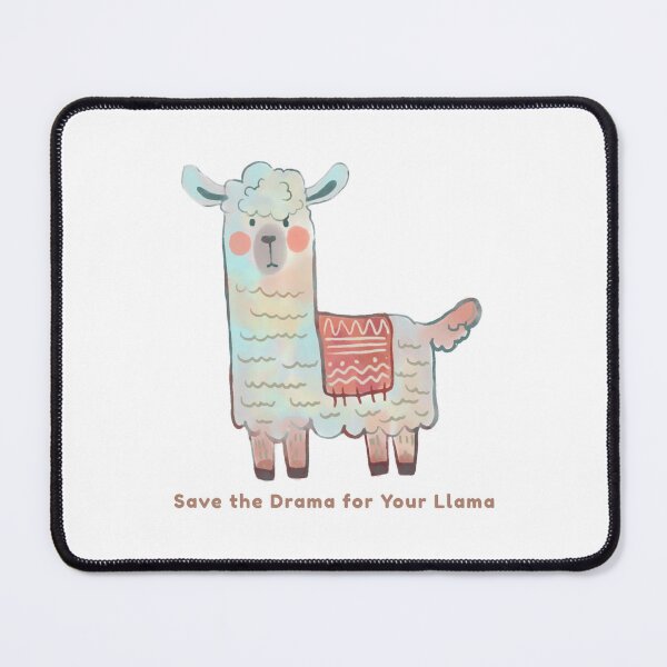 Item preview, Save the Drama for Your Llama designed and sold by KimRG.
