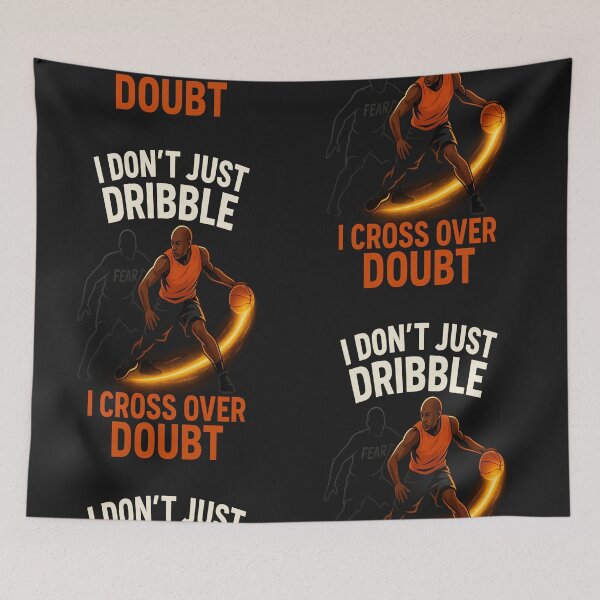 Item preview, I Don't just Dribble, I Cross over Doubt. designed and sold by FaithDripStudio.