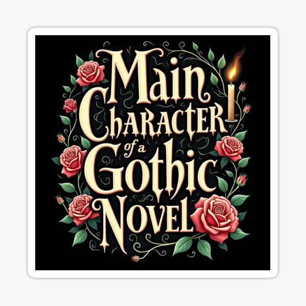 Item preview, Main Character of a Gothic Novel designed and sold by frolicandlarks.