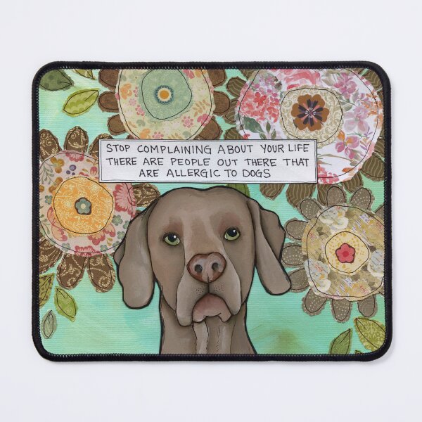 Item preview, Stop Complaining, Weimaraner dog hand created art designed and sold by jamiemorathart.