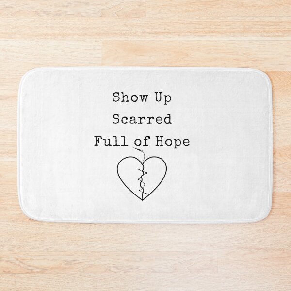 Item preview, Show Up Scarred Full of Hope – Heartbreak Football Quote designed and sold by Pitch Please .