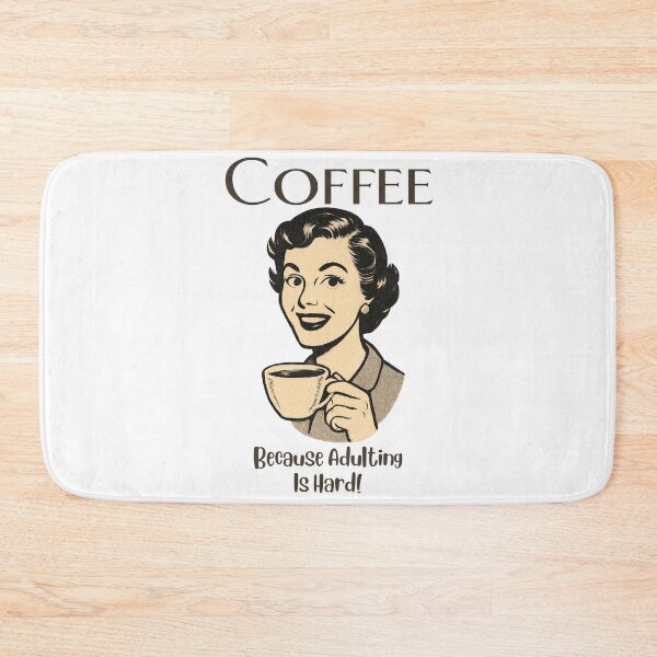 Item preview, Coffee, Because Adulting Is Hard - Woman designed and sold by DesignsByDinger.