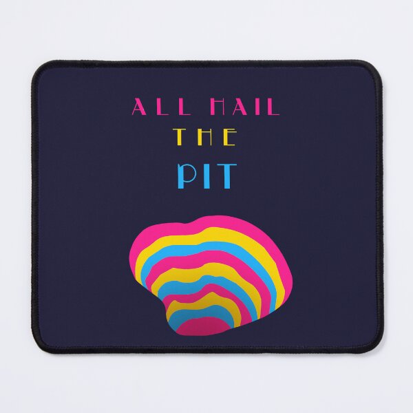 Item preview, All Hail The Pit Pansexual Pride designed and sold by HiNayPod.