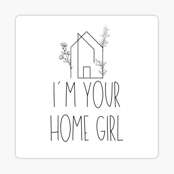 Item preview, I’m Your Home Girl - Real Estate Minimalist Line Art Design designed and sold by SurferBird.