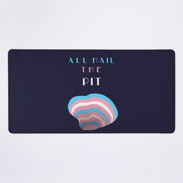 Item preview, All Hail The Pit Transgender Pride designed and sold by HiNayPod.