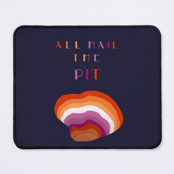 Item preview, All Hail The Pit Lesbian Pride designed and sold by HiNayPod.
