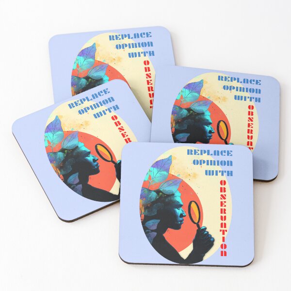 Item preview, Replace Opinion with Observation designed and sold by InspiredYou.