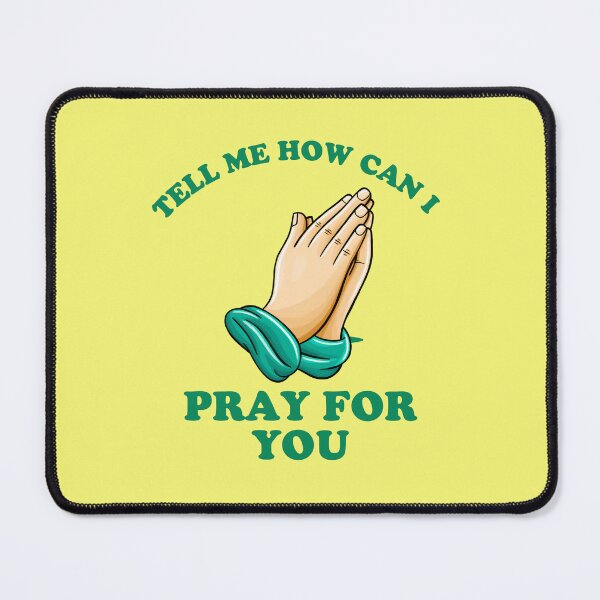 Item preview, How can I PRAY for you designed and sold by SavedbyStyles.