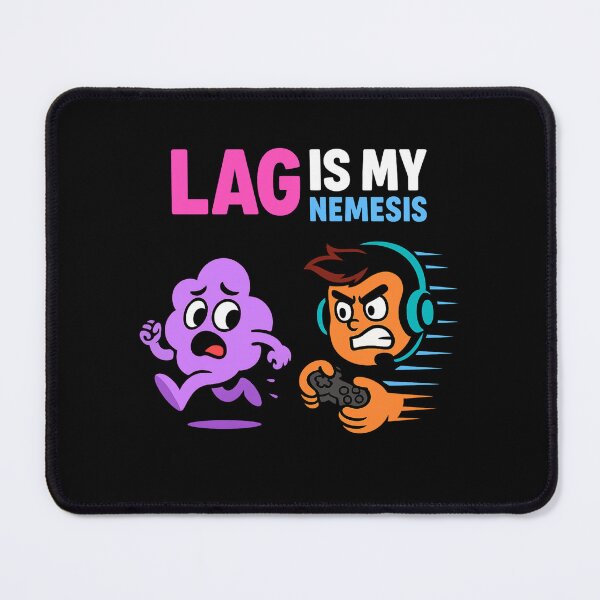 Item preview, Lag Is My Nemesis - Funny Gamer Rage Art designed and sold by IQTribe.