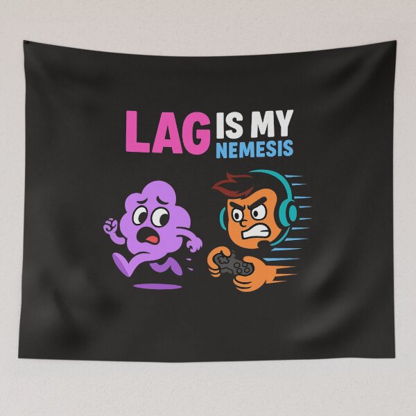 Item preview, Lag Is My Nemesis - Funny Gamer Rage Art designed and sold by IQTribe.