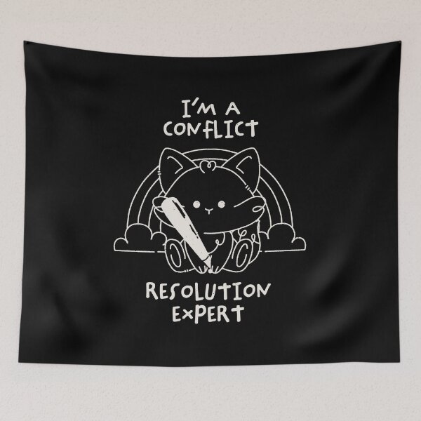 Item preview, I Am a Conflict Resolution Expert Lovely Cat by Tobe Fonseca designed and sold by Tobe Fonseca®.
