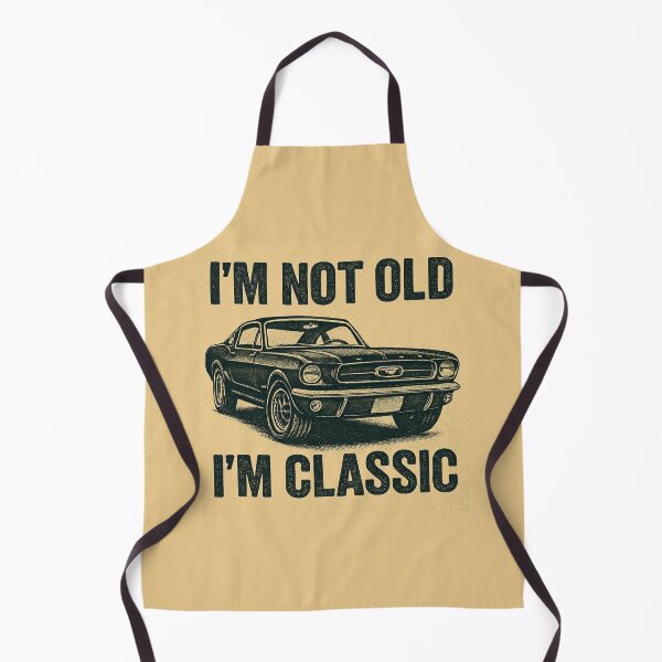 Item preview, I'm not old, I'm classic Design designed and sold by MC/STUDIO.
