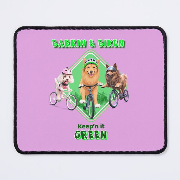 Item preview, Barkin and Bikin Keep’n It Green designed and sold by ArtRoyal13.