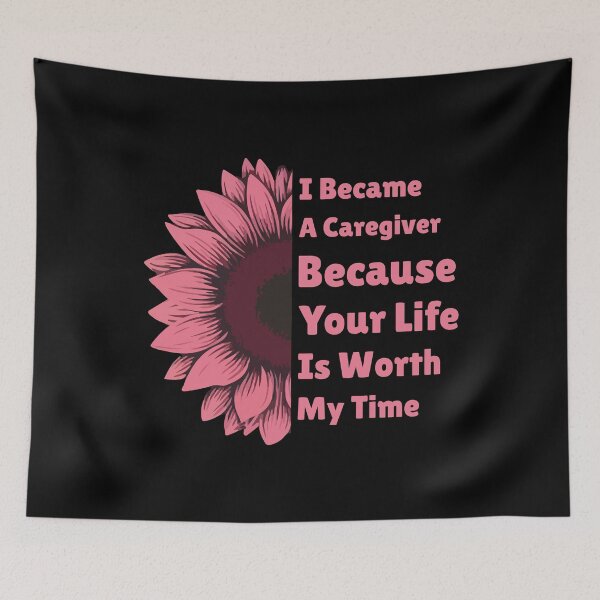 Item preview, I Became A Caregiver Because Your Life Is Worth My Time designed and sold by Stick-Artistry.