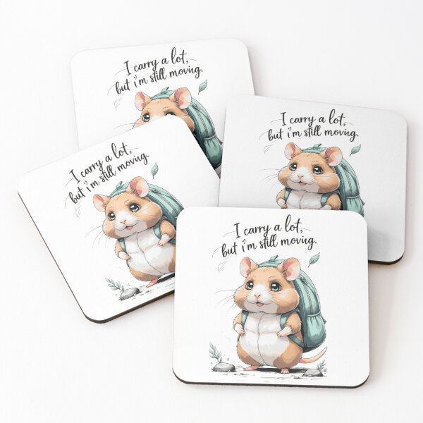 Item preview, Brave Hamster with Huge Backpack – Kawaii Hiking Art | Quote “I Carry a Lot, But I’m Still Moving” designed and sold by FogpathDesigns.
