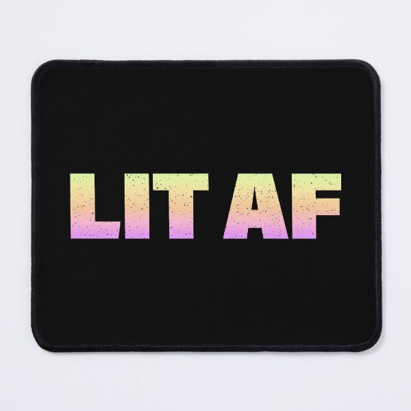Item preview, Lit Af in Neon Gradient Bold designed and sold by Memes N Lore .