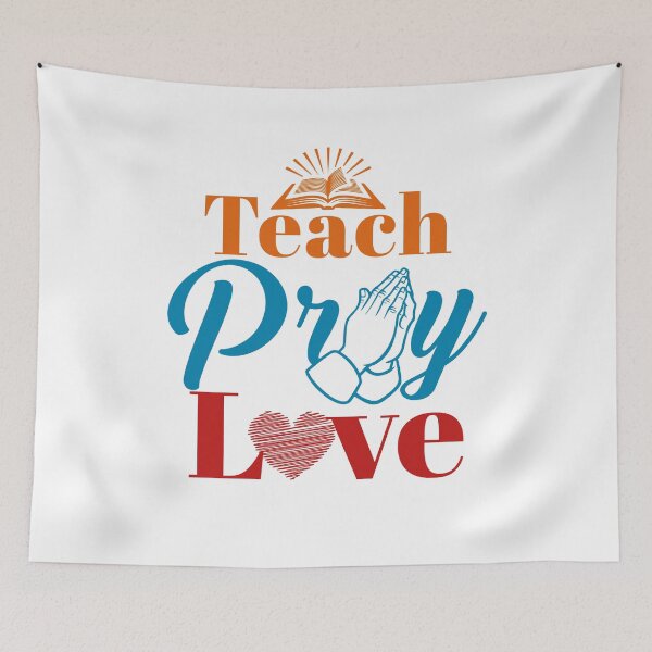 Item preview, Teach Pray Love Christian Catholic Teacher designed and sold by jaygo.