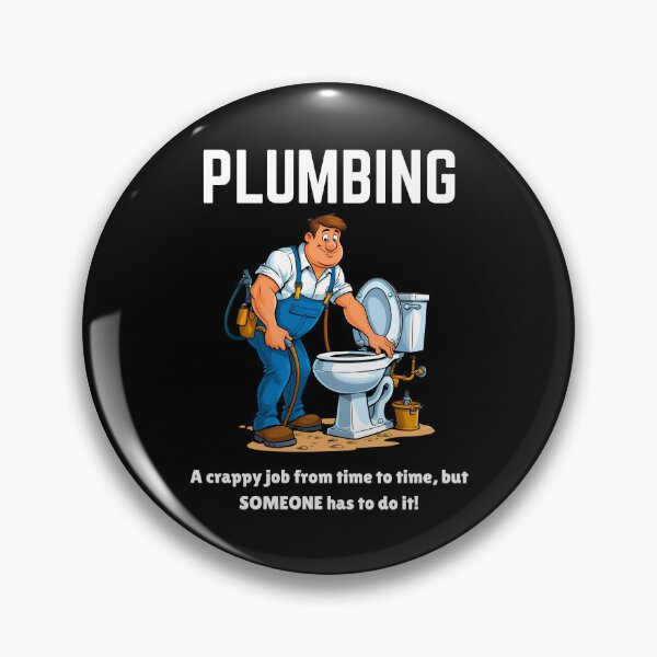 Item preview, Funny Plumber Cartoon – “Plumbing… A Crappy Job But Someone Has To Do It!” designed and sold by Fredster1966.