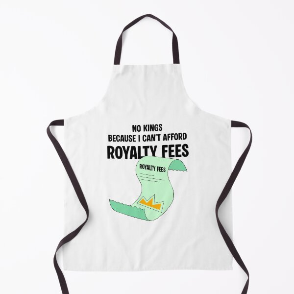 Item preview, No Kings Because I Can't Afford Royalty Fees – Funny Receipt Design designed and sold by Balasan.