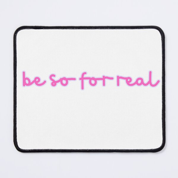Item preview, be so for real designed and sold by knsigworth.