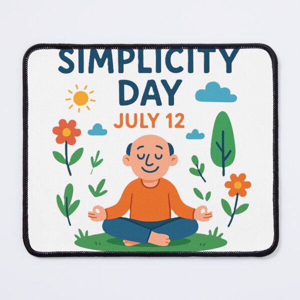 Item preview, National Simplicity Day on July 12 designed and sold by JDAShirts.