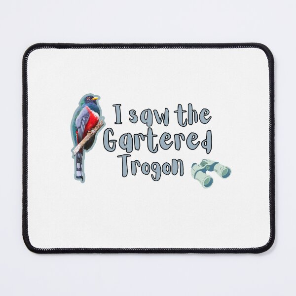 Item preview, I Saw the Gartered Trogon Birding Birdwatcher designed and sold by Alvaro-Miranda.