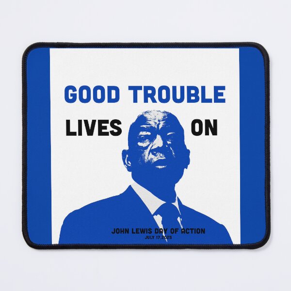 Item preview, Good Trouble Lives On Day of Action Protest Flair designed and sold by ProtestThreads.