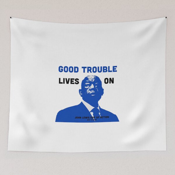 Item preview, Good Trouble Lives On Day of Action Protest Flair designed and sold by ProtestThreads.