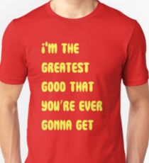 The Greater Good Unisex T-Shirt