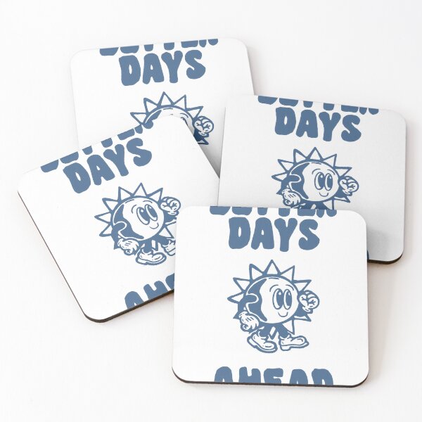 Item preview, Better Days Ahead designed and sold by Nick Wick Creative.
